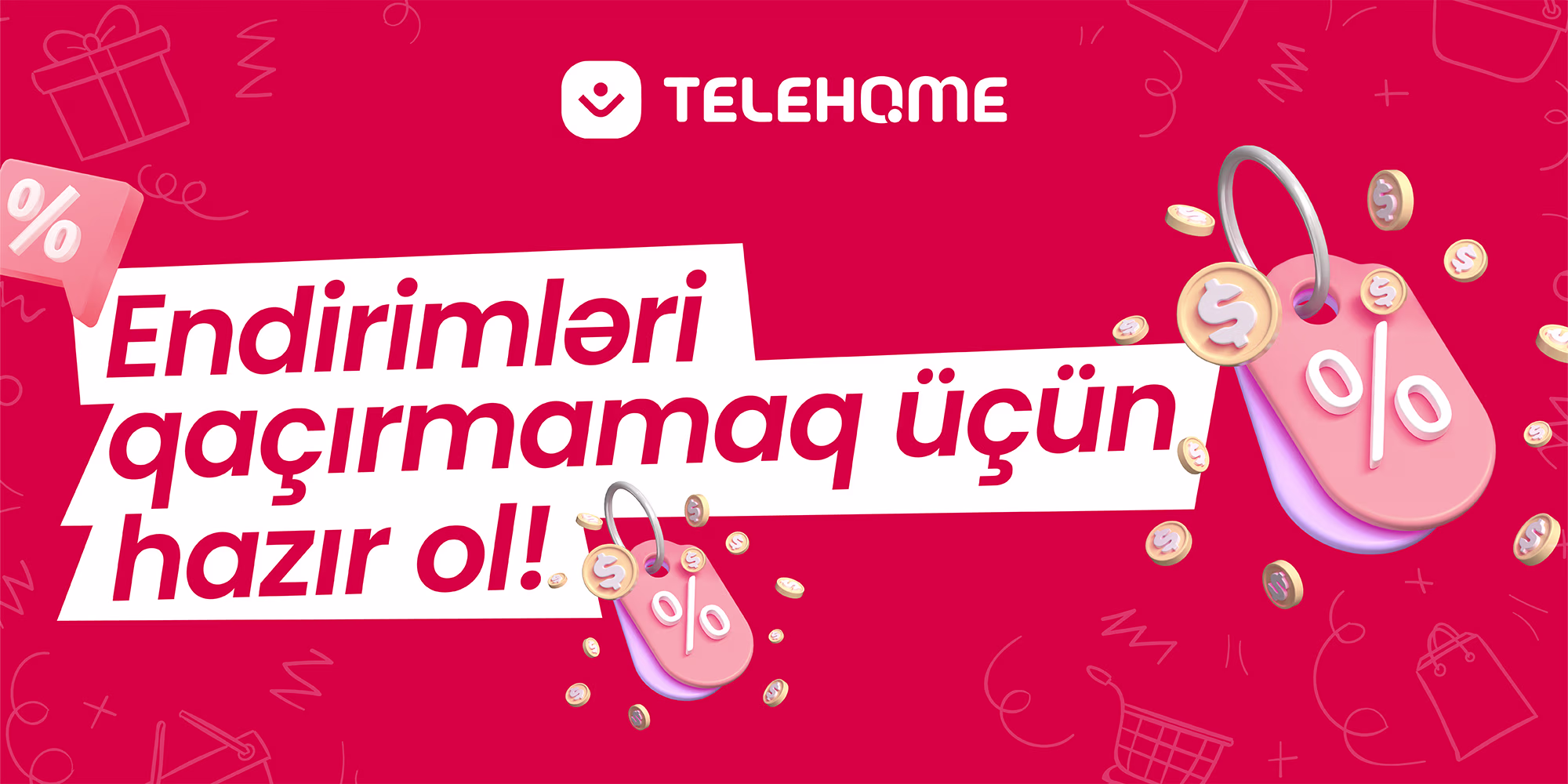 Telehome alış günləri kampaniyası